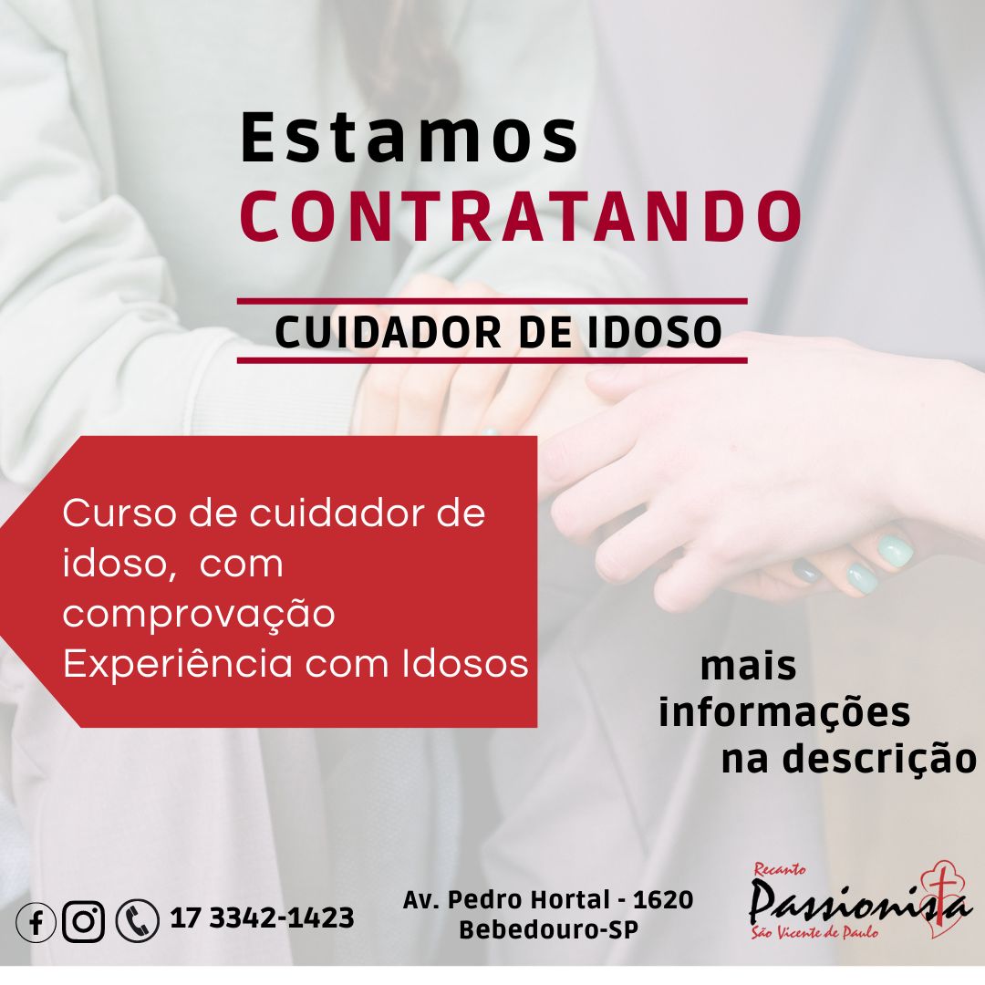 Estamos contratando: Cuidador de Idosos 