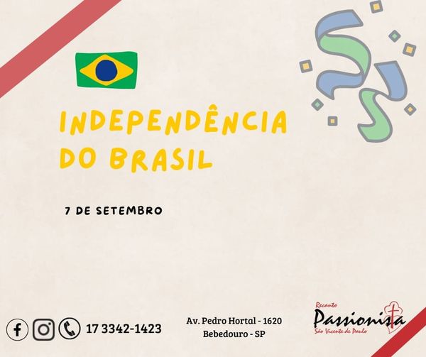 07/09 - Independ�ncia do Brasil 